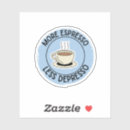 Suche nach lustige kaffee aufkleber Kaffeesüchtige
