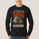 Suche nach gabelstaplerfahrer tshirts Zertifiziert
