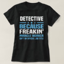 Suche nach detektiv tshirts Job
