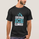 Suche nach eisklettern tshirts Kletterer