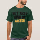 Suche nach doktor tshirts Ärztin