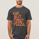 Suche nach pizza der liebe i tshirts Jede person