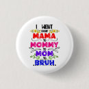 Suche nach lustig mütter tag buttons Mutter