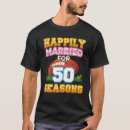 Suche nach glücklich verheiratet tshirts Jubiläum