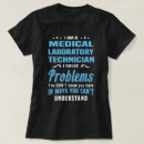Suche nach labortechniker tshirts Job
