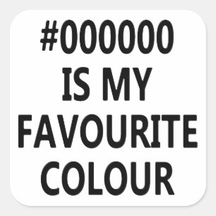 00000 ist meine Lieblingsfarbe Quadratischer Aufkleber