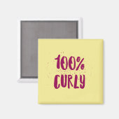 !00% Curly - für Curly Girls Magnet (Vorderseite/Rückseite)
