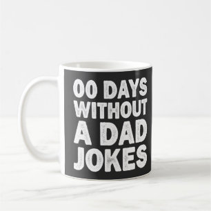 00 Tage ohne Papa-Witze Sarkastischer Vater Lustig Kaffeetasse