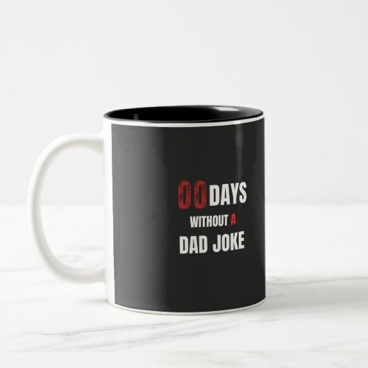 00 Tage ohne Vater Witz Zweifarbige Tasse (Links)