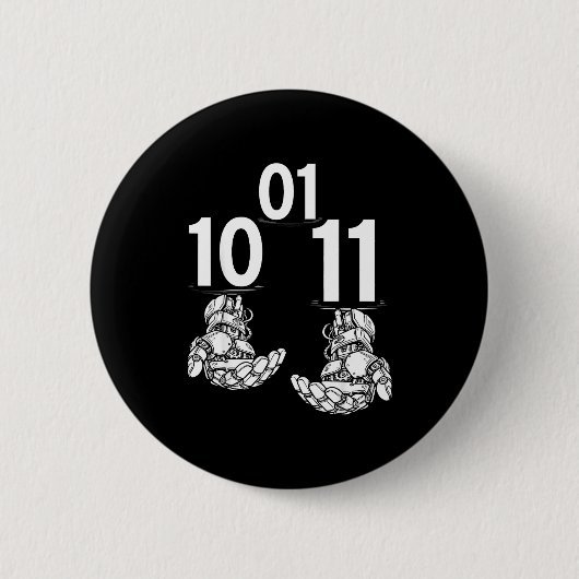 01 10 11 Roboter lustige Hände Roboter Männer Mädc Button (Vorderseite)
