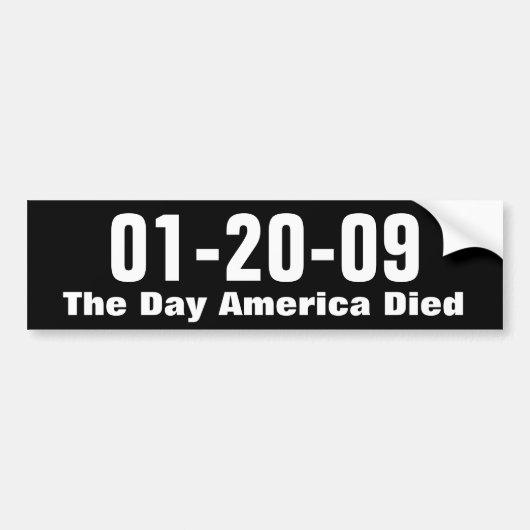 01-20-09, starb der Tag Amerika Autoaufkleber (Vorne)