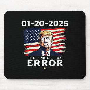 01-20-2025 Das Ende eines Fehlers 47. Trump Inaugu Mousepad