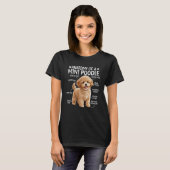01 Anatomie einer Mini-Pudel-Besitzerin Mini-Pudel T-Shirt (Vorne ganz)