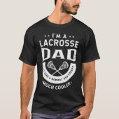 01.Im Lacrosse Vater wie ein normaler Vater, außer T-Shirt (Vorderseite)