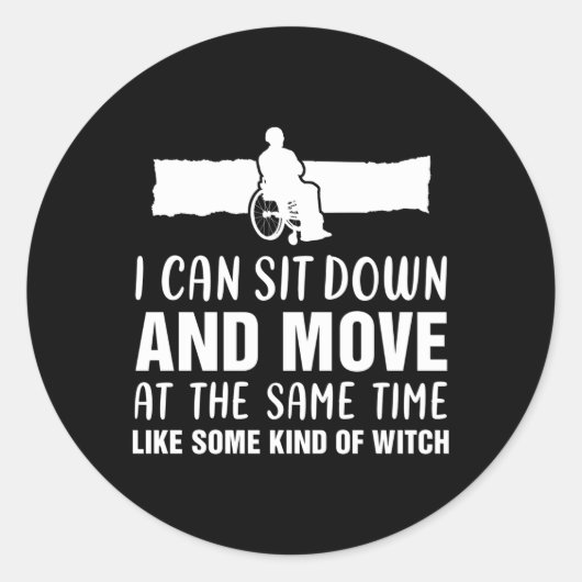 058152 Ich kann mich hinsetzen und Rollstuhlfahrer Runder Aufkleber (Vorderseite)