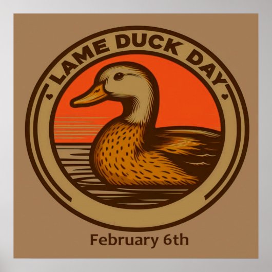 06.02. Lame Duck Day Poster (Vorne)