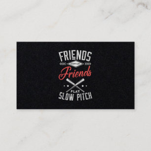 08.Friends Dont Lasse Friends Play Slow Pitch Visitenkarte