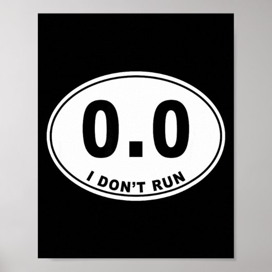 0.0 I Don't Run  Poster (Vorne)