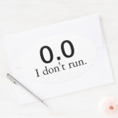 0.0 Ich laufe nicht. Aufkleber (Umschlag)