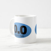 0,0 Ich laufe nicht Kaffeetasse (Vorderseite Links)
