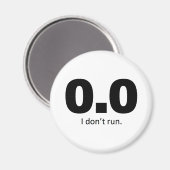 0,0 Ich laufe nicht. Magnet (Vorderseite/Rückseite)