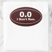 0,0 Ich laufe nicht. Ovaler Aufkleber (Tasche)