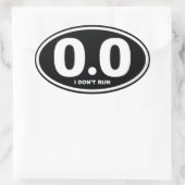 0,0 Meilen, die ich nicht laufe Ovaler Aufkleber (Tasche)
