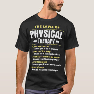 0 Die Gesetze der Physiotherapie - Physiotherapeut T-Shirt