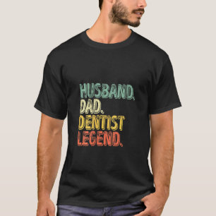 0 Ehemann Vater Zahnarzt Legende Lustig Vater T-Shirt