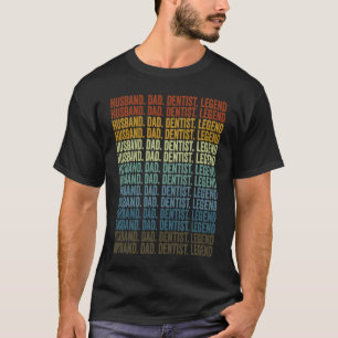 0 Ehemann Vater Zahnarzt Legende Zahnarzt Kieferor T-Shirt