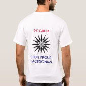 0% Grieche - 100% stolzer Macedonian T-Shirt (Rückseite)