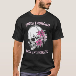 0 irgendwie emotional irgendwie emotionslos Psychi T-Shirt