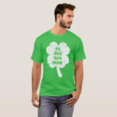 0% Irisch 100% Betrunken St Patricks Day T-Shirt (Vorne ganz)
