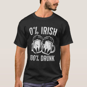0% Irisch 100% Betrunken Vintages Saint Patrick Da T-Shirt