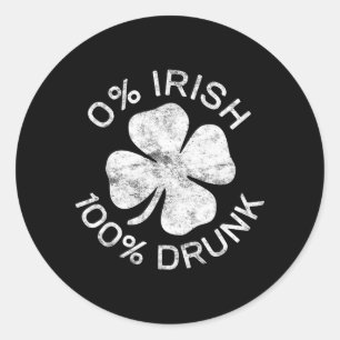 0 Irisch 100 Hemd Trinken Männer Frauen St Patrick Runder Aufkleber