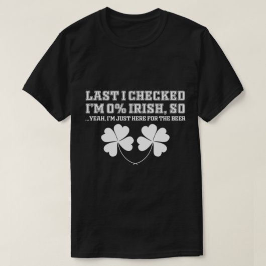 0% Irisch, Hier für den Beer Funny St Patrick Day T-Shirt (Design vorne)