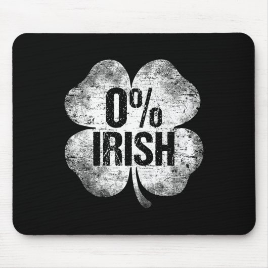 0% Irisches Kleeblatt St Patrick's Day Lustiger He Mousepad (Vorne)