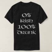 0 Irish 100 betrunken Irish White on Irish Green T-Shirt (Design vorne)