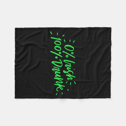0% Irish 100% Drunk Funny St Patricks Day Gift Sai Fleecedecke (Vorderseite (Horizontal))