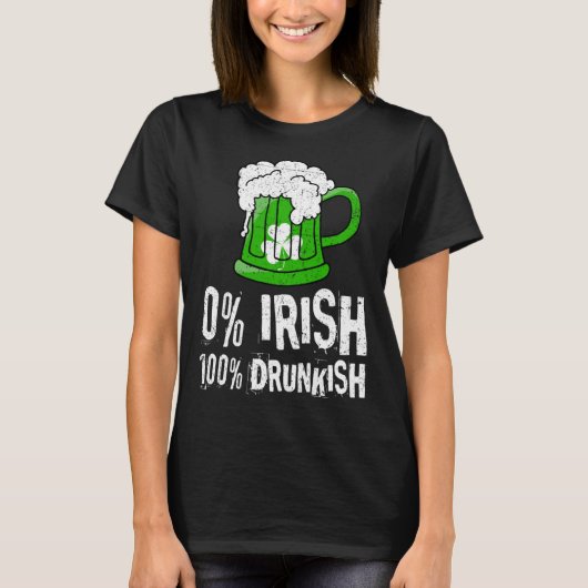 0 Irish 100 Drunkish Draft Beer Shamrock St Patric T-Shirt (Vorderseite)