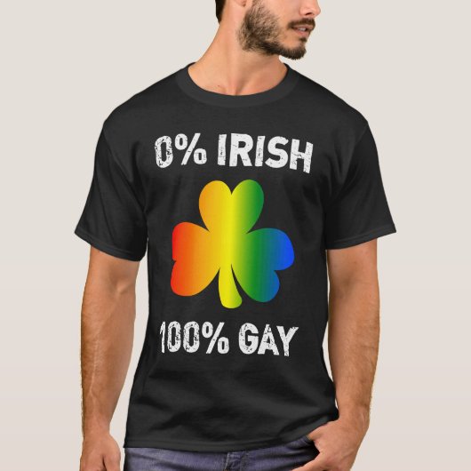 0 Irish 100 Gay St Saint Patrick's Day T-Shirt (Vorderseite)