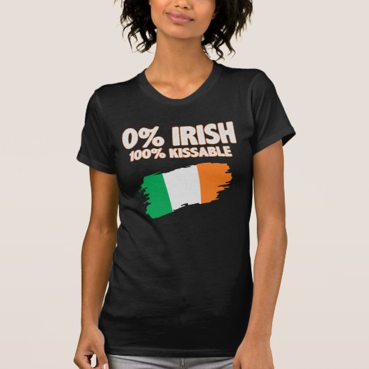 0% Irish 100% Kissable T-Shirt (Vorderseite)
