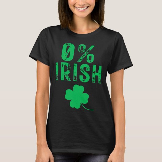 0 Irish  St Patrick s Day T-Shirt (Vorderseite)