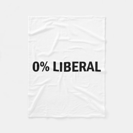 0% Liberal 0 Percent Liberal Funny Conservative Li Fleecedecke (Vorderseite)