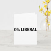 0% Liberal 0 Percent Liberal Funny Conservative Li Karte (Gelbe Blume)