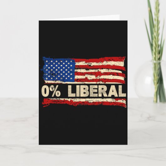 0% Liberal Zero Percent Liberal Republican Flag  Karte (Vorderseite)