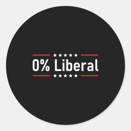 0% Liberal - Zero Percent Statement Runder Aufkleber (Vorderseite)
