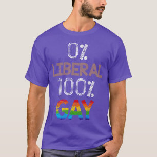 0 Liberale 100 Homosexuelle T-Shirt