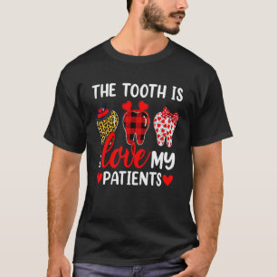 0 Lustig Der Zahn Ist Ich Liebe Meine Patienten Za T-Shirt