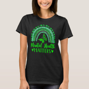 0 Mental Health Awareness Month Matters Regenbogen T-Shirt